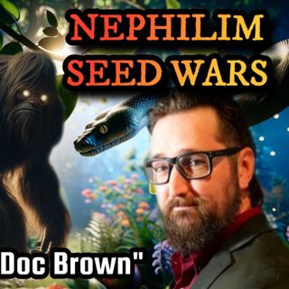 The Epic of Esau: The Birthright & Seed War, Connecting Nephilim to Sasquatch | Justin Doc Brown