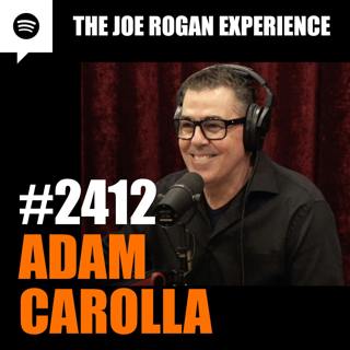 #2412 - Adam Carolla