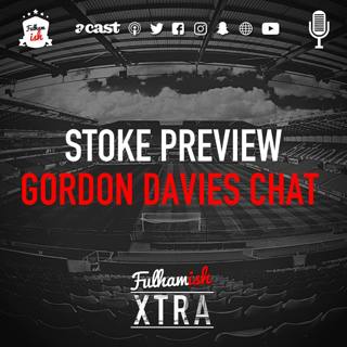 Stoke Preview + Gordon Davies Chat (Xtra)