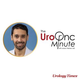 Introducing The UroOnc Minute, with Adam Weiner, MD!
