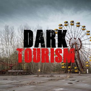 Dark Tourism