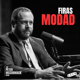 #056 - Firas Modad - How Trump Is Reshaping the World