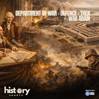 Department of War - Defense - then War Again
