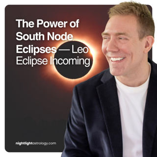 The Power of South Node Eclipses — Leo Eclipse Incoming
