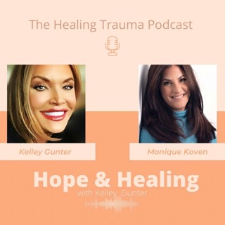 Hope & Healing with Kelley Gunter