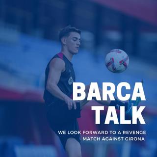 Looking forward to a revenge match against Girona.