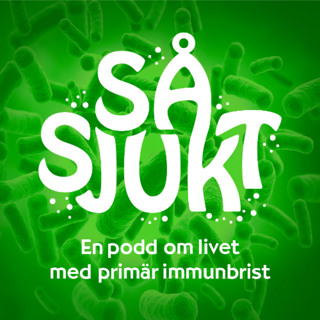 Avsnitt 36: Trött på att vara trött – om fatigue och primär immunbrist