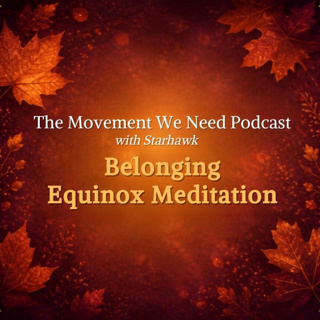 ✨🎙️ Belonging—Fall Equinox Meditation