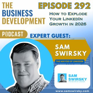 How to Explode Your LinkedIn Growth in 2026 with Sam Swirsky