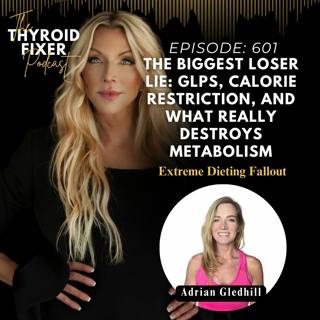 601. The Biggest Loser Lie: GLPs, Calorie Restriction, and What Really Destroys Metabolism