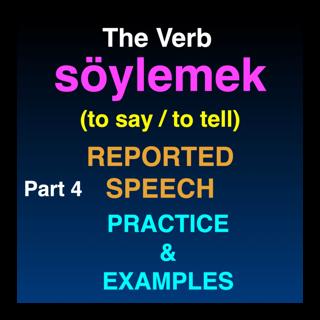 Demek vs Söylemek in Turkish | Reported Speech Practice (Part 4)
