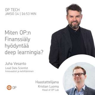 #14 – Miten OP:n Finanssiäly hyödyntää deep learningia?