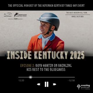 Inside Kentucky: Boyd Martin on Bringing His Best to the Bluegrass