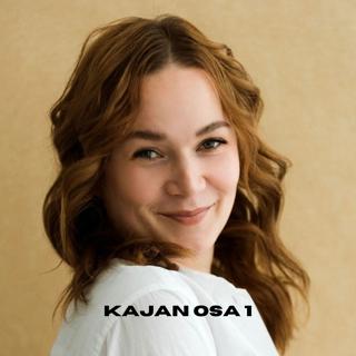 329. Vaikeuksien selättäjä Annika Kajan Osa 1