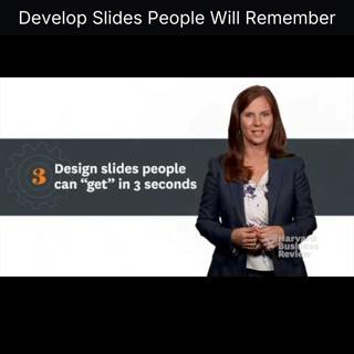 Develop Slides People Will Remember