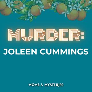 [Florida Files] The Murder of Joleen Cummings and the Coworker With 18 Aliases