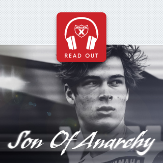 Racer X Read Out: "Son of Anarchy"