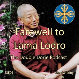 Farewell to Lama Lodro