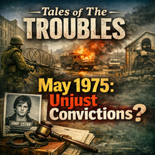 May 1975: Unjust Convictions?