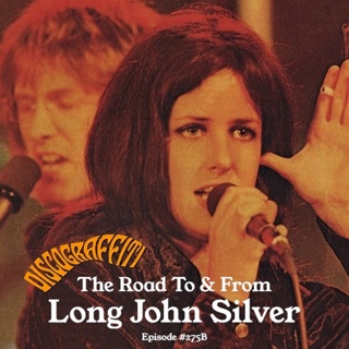 Jefferson Airplane Part 22: The Road To (And From) Long John Silver (Feed Your Head: The Great Jefferson Airplane Deep Dive Series) (Ep. 275B)