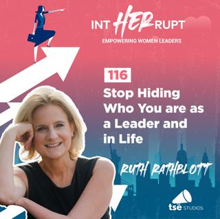 INT 116: Stop Hiding Who You Are as a Leader and in Life