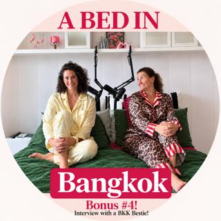 Bed in Bangkok: Bonus Besties (Maddie)