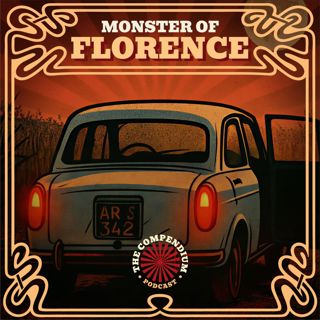 Monster of Florence: The Real-Life Horror Behind an Italian Legend