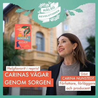 HELGFAVORIT I REPRIS! Carinas bästa vägar genom sorgen