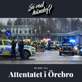 En grej till: Attentatet i Örebro