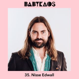 35. Nisse Edwall gästar Babykaos