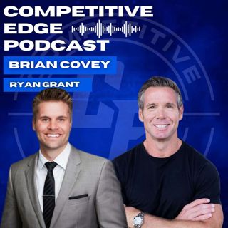 From Transactions to Transformations with Ryan Grant :: Ep 152 Competitive Edge Podcast