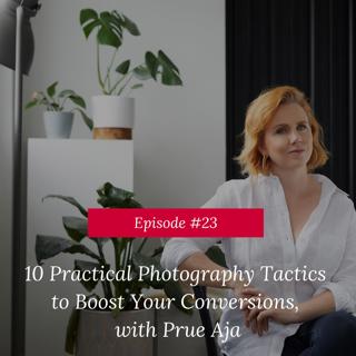 10 Practical Photography Tactics to Boost Your Conversions
