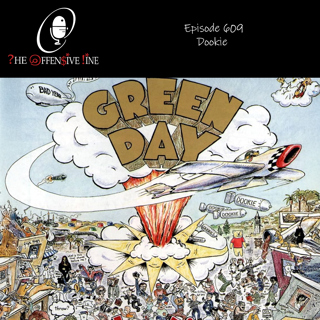 Episode 609 - Dookie