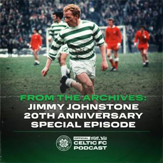 From the Archives: Jimmy Johnstone 20th anniversary special episode