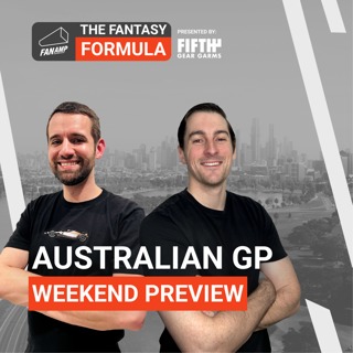 F1 Fantasy: Australian GP - Weekend Preview | The Fantasy Formula