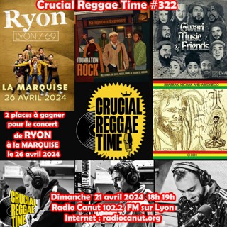 Crucial Reggae Time #322 21042024