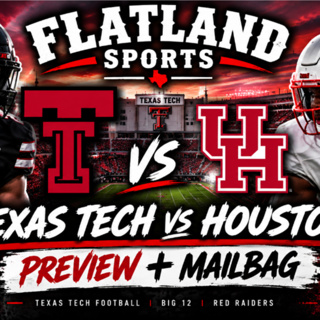 Texas Tech vs Houston Preview + MAILBAG! | Can the Red Raiders Stay Undefeated? | Flatland Sports