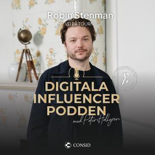 381. Vad blir värdefullt i AI-bruset? | Robin Stenman, vd och grundare av Tourn International AB