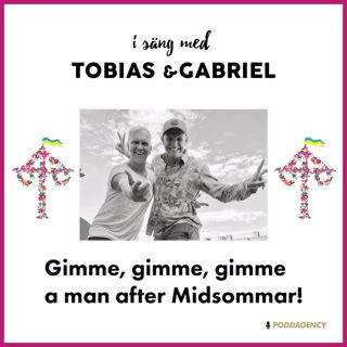 255. Gimme, gimme, gimme a man after Midsommar!