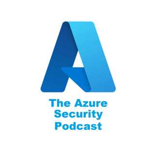 Azure Security Podcast - Network Isolation and Private Endpoints