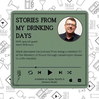 S1E5: Mark Wilkinson from resident DJ at Ministry of Sound to a Life Remixed
