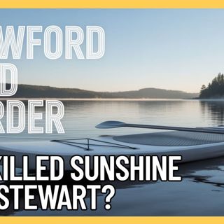 Maine paddle boarder Sunshine Stewart_s death ruled a homicide