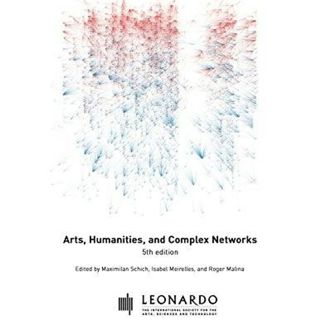 Arts, Humanities, and Complex Networks