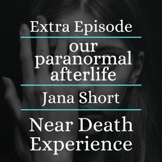 A Near Death Experience