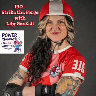 190 - Strike the Forge with Lily Gaskell