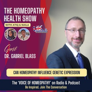 EP169: Can Homeopathy Influence Genetic Expression with Dr. Gabriel Blass