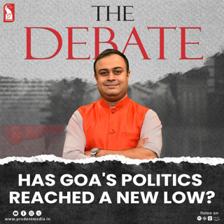 Has Goa's politics reached a new low? | The Debate | Prudent | 141224