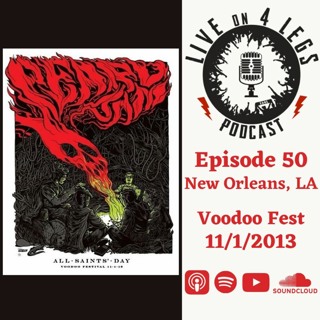 Episode 50: Voodoo Fest - 11/1/13