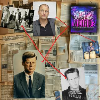 Did Woody Harrelson's Dad Kill JFK?