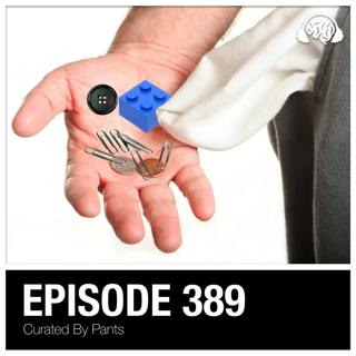 389: Curated By Pants